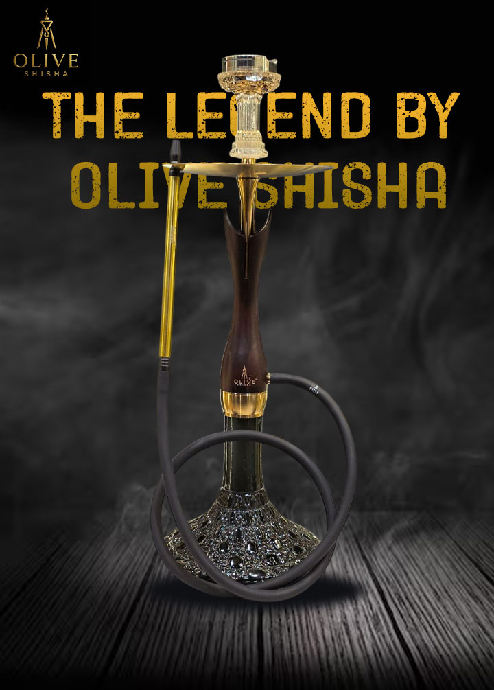 The Legend By Olive Shisha